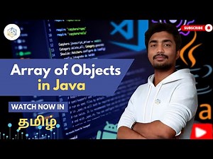#31 Arrays of Objects in Java - The Easiest Way to Master It | Full Tamil Tutorial [ 2025 ]