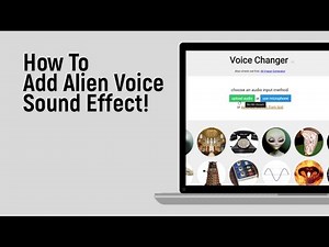 How to Add Alien Voice Sound Effect [easy]