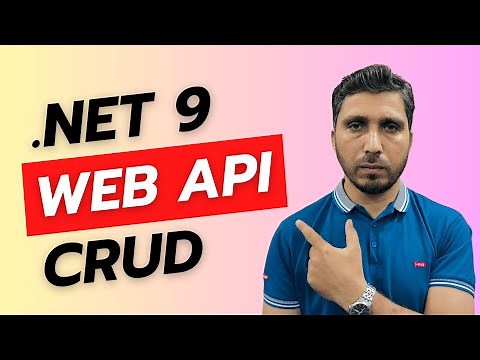 Master ASP.NET Web API CRUD using .NET 9: The Ultimate 2025 Guide
