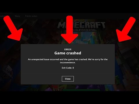 Fix minecraft game crashed exit code 0 error an unexpected issue occurred and the game has crashed