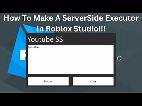 How To Make A ServerSide Executor In Roblox Studio!