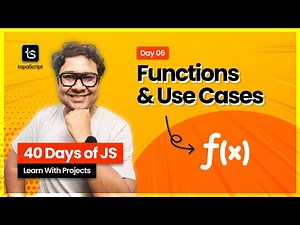 Day 06: MASTERING Functions in JavaScript With Quizzes 😊