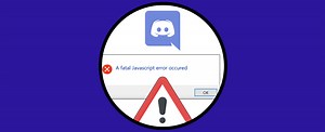 Discord a Fatal JavaScript Error Occurred ✔️ SOLUCION