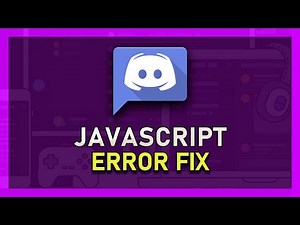 Discord - How To Fix “A JavaScript Error Occurred in the Main Process” Error