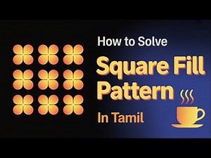 How to Solve Square Fill Pattern in Java | pattern program in java tamil | pattern program in java