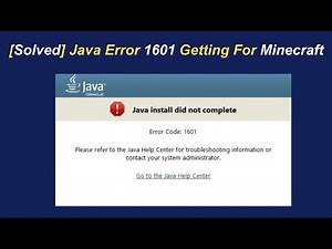 [Solved] Java Error 1601 Getting For Minecraft