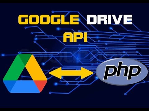 Google Drive API PHP Part 1 | Display List Of Files From Google Drive On Browser | April 2022
