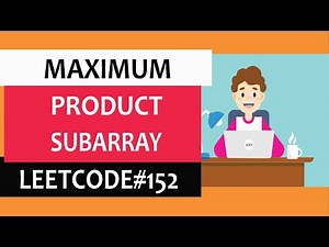 Maximum Product Subarray using dynamic programming | Leetcode#152