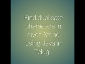 How to find duplicate characters in given String using Java | Thiru Academy