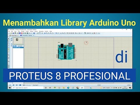 How to Add Arduino Uno Libraries to Proteus 8 Professional | TUTORIAL
