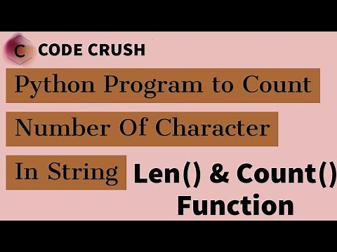 Python Program to Count Number Of Character In String | Python String Count | Len Function