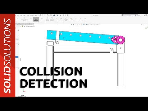 Collision Detection in SOLIDWORKS