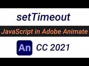 Adobe Animate CC 2021 TUTORIAL - setTimeout-function - JavaScript in HTML5 canvas