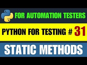 Python for Testers #31 | Static Methods