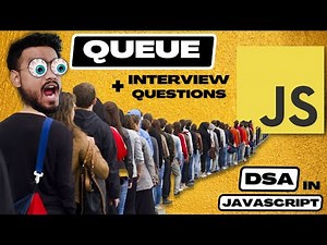 Data Structures in Javascript ( Queue ) | DSA Interview Questions | Circular Queue
