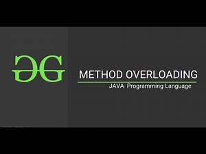 Method Overloading (Java Programming Language)| GeeksforGeeks