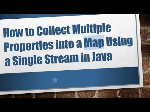 How to Collect Multiple Properties into a Map Using a Single Stream in Java