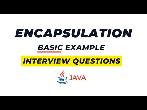 Java Encapsulation Basic Example | OOPs | Java Interview Questions 2026