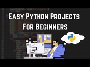 Top 10 Easy Python Project Ideas For Beginners | All About Python