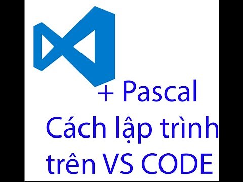 PROGRAMING | Cách lập trình PASCAL trên Visual Studio Code như lập trình trên Free Pascal..