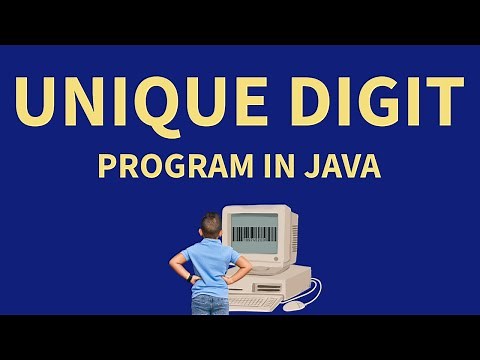 Unique Digit Integer Java Program | ISC Computer Science Practical 2025 Specimen Paper