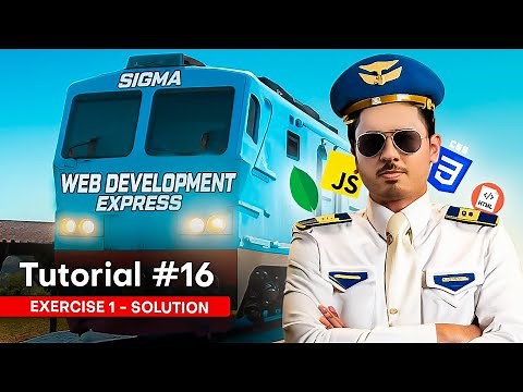 Exercise 1 - Solution & Shoutouts | Sigma Web Development Course - Tutorial #16