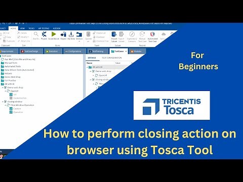 How to perform closing action on browser using Tosca automation Tool | TBox Window Operation