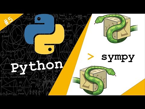 SymPy (Symbolic Expressions on Python) in one video | Python # 5