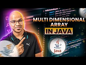 Multi Dimensional Array in Java Video Lecture | Basics of Java - Software Development