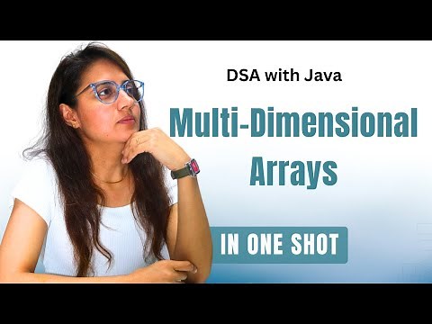 Multi Dimensional Arrays in JAVA| DSA with JAVA Course