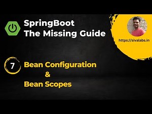 Spring Boot In Depth : 7 - Spring Bean Registration using Annotations and JavaConfig