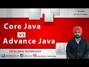 Difference between core and advance java in hindi ? Excellence Technology