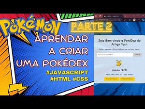 Consumindo a API dos Pokémons (PokéAPI), com JavaScript, HTML E CSS [Parte 2]
