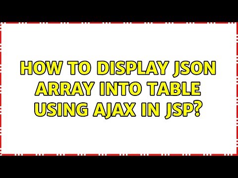 How to display JSON Array into table using AJAX in JSP?