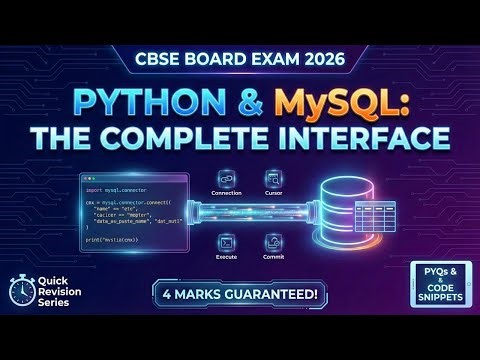 Interface of Python with MySQL | Class 12 Computer Science Quick Revision 2026