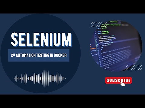 Run Selenium C# Tests in Docker | Complete Guide to Selenium Grid & Containers