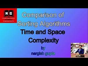 Comparison of Various Sorting Algorithms | Time and Space Complexity | Placement Preparation