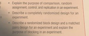 Explain the purpose of comparison, random assignment, control; ... | Filo