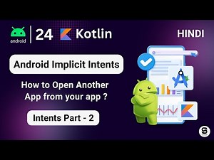 What is Implicit Intent in Android ? | Android Intents in Kotlin | Android Implicit Intent Tutorial