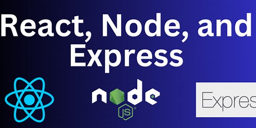 Creating a React, Node, and Express App