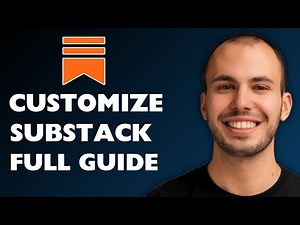 How to Customize Substack 2025 [FULL GUIDE]