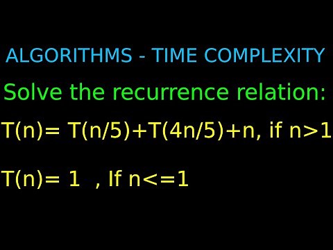 T(n) = T(n/5) + T(4n/5) + n | RECURRENCE TREE Method | Solve the Recurrence Relation | Part -1
