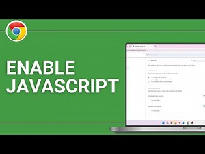 How to Enable JavaScript On Google Chrome?