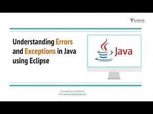 #34 Understanding Errors and Exceptions in Java using Eclipse