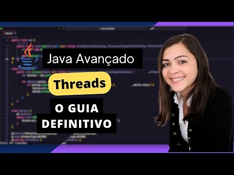 Tutorial Completo sobre Threads no Java