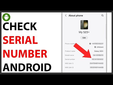 How to Check Serial Number on Android [QUICK GUIDE]