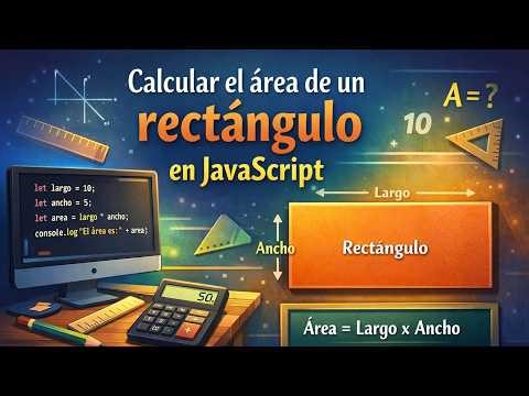 Calcular el área de un rectángulo en JavaScript