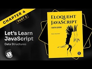 Eloquent JavaScript: Chapter 4 (part 2)