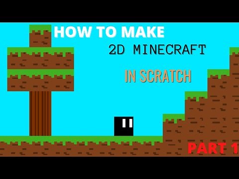 Scratch Tutorial | How to Make 2D Minecraft | Part 1