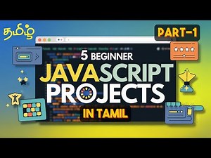 5 Beginner JavaScript Projects using HTML, CSS & JavaScript | Tamil | #tamilcoding #javascript